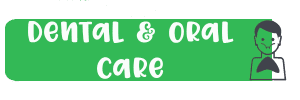 Dental and oral care